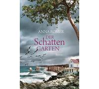Anna Romer Roberto de Hollanda Pociao Der Schattengarten: Roman (Tascabile)