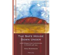 Anna Rosenbaum The Safe House Down Under (Tascabile) Exile Studies
