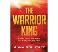 Anna Rountree Warrior King, The (Tascabile)