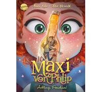 Anna Ruhe Maxi Von Phlip (4). Achtung, Feenc (Copertina rigida)
