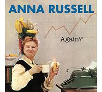 Anna Russell - Anna Russell Again?