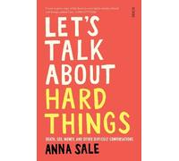 Anna Sale Let’s Talk About Hard Things (Tascabile)