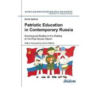 Patriotic Education in Contemporary Russia: Sociological Studies in the Making of the Post-Soviet Citizen: 168