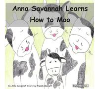 Anna Savannah Learns How to Moo