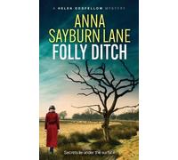 Anna Sayburn Lane Folly Ditch (Tascabile) Helen Oddfellow Mysteries