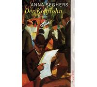 Anna Seghers Der Kopflohn (Tascabile)