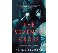Anna Seghers The Seventh Cross (Tascabile) Virago Modern Classics