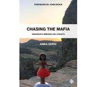 Anna Sergi Chasing the Mafia (Tascabile)