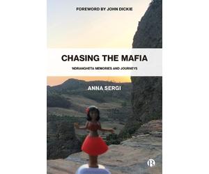 Anna Sergi Chasing the Mafia (Tascabile)