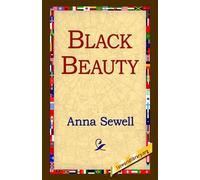 Anna Sewell 1st World Libra Black Beauty (1st World Library Literar (Tascabile)