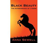 Anna Sewell Black Beauty (Copertina rigida)