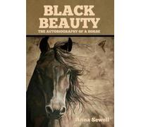 Anna Sewell Black Beauty (Copertina rigida)