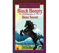 Anna Sewell Black Beauty (Illustrated Edition) (Copertina rigida)