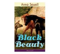 Anna Sewell Black Beauty (Illustrated) (Tascabile)
