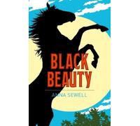 Anna Sewell Black Beauty (Tascabile) Arcturus Classics
