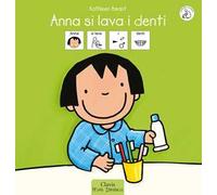 Anna si lava i denti – InBook – Ediz. a colori – Clavis