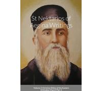 Anna Skoubourdi St Nektarios of Aegina Writings Volume 5 Christian E (Tascabile)