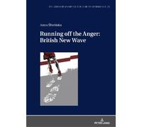 Anna Śliwińska Running off the Anger: British New Wave (Copertina rigida)