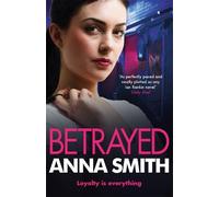 Anna Smith Betrayed (Tascabile) Rosie Gilmour
