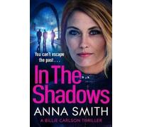 Anna Smith In The Shadows (Tascabile) Billie Carlson