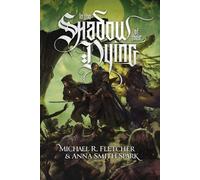Anna Smith Spark Michael R Fletcher In the Shadow of their Dying (Tascabile)