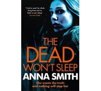 Anna Smith The Dead Won't Sleep (Tascabile) Rosie Gilmour