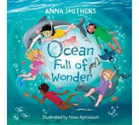 Anna Smithers Ocean Full of Wonder (Copertina rigida) World Full of Wonder