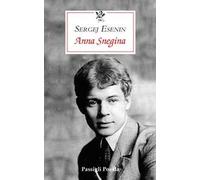 Anna Snegina. Testo originale a fronte