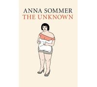 Anna Sommer The Unknown (Tascabile)