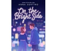 Anna Sortino On the Bright Side (Copertina rigida)
