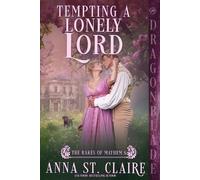Anna St Claire Tempting a Lonely Lord (Tascabile) Rakes of Mayhem