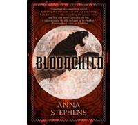Anna Stephens Bloodchild (Tascabile) Godblind Trilogy