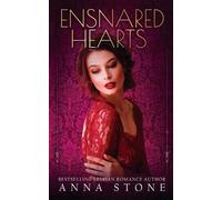 Anna Stone Ensnared Hearts (Tascabile)