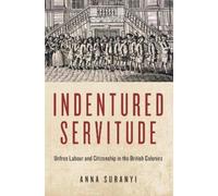Anna Suranyi Indentured Servitude (Copertina rigida)