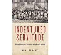 Anna Suranyi Indentured Servitude (Tascabile)