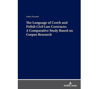 Anna Szuster The Language of Czech and Polish Civil Law Contr (Copertina rigida)