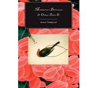 Anna Tambour Monterra's Deliciosa & Other Tales & (Copertina rigida)