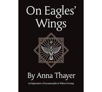 Anna Thayer On Eagles' Wings (Tascabile)