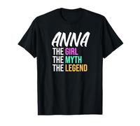 Anna The Girl The Myth The Legend Nome divertente Maglietta