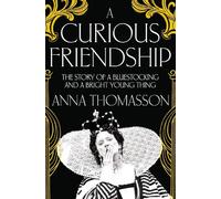 Anna Thomasson A Curious Friendship (Tascabile)