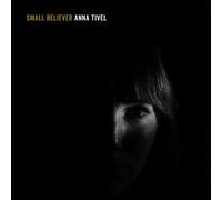 Anna Tivel Small Believer (Vinyl LP)