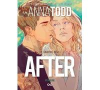 Anna Todd After: The Graphic Novel Volume One (Copertina rigida)