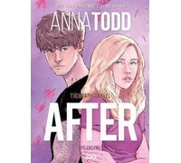 Anna Todd After: The Graphic Novel Volume Two (Tascabile)