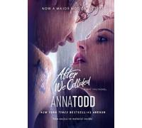 Anna Todd After We Collided MTI (Tascabile) After series, The