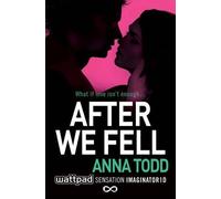 Anna Todd After We Fell (Tascabile)