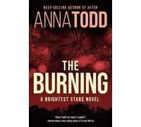 Anna Todd The Burning (Tascabile)