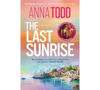 Anna Todd The Last Sunrise (Tascabile)