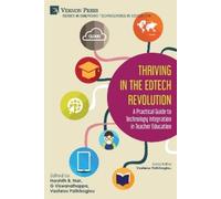 Anna Tomańska Emi Thriving in the EdTech Revolution: A Practical Gu (Tascabile)