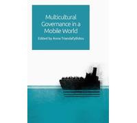 Anna Triandafyllido Multicultural Governance in a Mobile Worl (Copertina rigida)