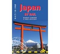 Anna Udagawa Ramsey Zarifeh Japan by Rail Trailblazer Guide (Tascabile)